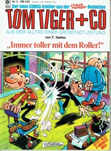 Tom Tiger + Co 5: Immer toller mit dem Roller !