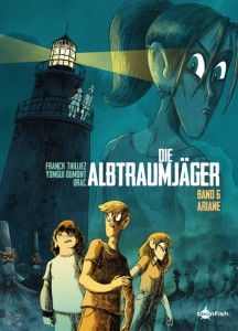 Die Albtraumjäger 6: Ariane