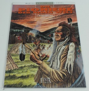Die Pioniere der neuen Welt 17: Im Lande der Illinois (Softcover)