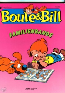 Boule &amp; Bill (Ehapa) 12: Familienbande