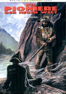 Die Pioniere der neuen Welt 15: Crimbels Wahl (Softcover)