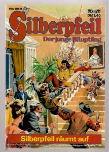 Silberpfeil - Der junge Häuptling 289: Silberpfeil räumt auf