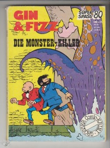 Kauka Super Serie 80: Gin und Fizz: Die Monster-Killer