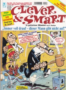 Clever &amp; Smart (Album , 1. Auflage) 183: Immer voll drauf - dieser Mann gibt nicht auf !