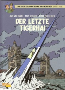 Die Abenteuer von Blake und Mortimer 25: Der letzte Tigerhai