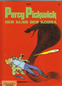 Percy Pickwick 17: Der Kuss der Kobra