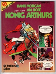 Classicomics 3: Hank Morgan - Am Hofe König Arthurs (Softcover)