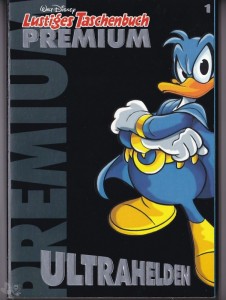 Lustiges Taschenbuch Premium 1: Ultrahelden