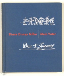 Mein Vater Walt Disney Gebundene Ausgabe HARDCOVER