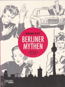 Reinhard Kleist: Berliner Mythen 