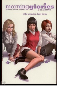 Morning glories 2: Alle werden frei sein