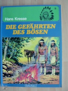 Die Indianer 3: Die Gefährten des Bösen