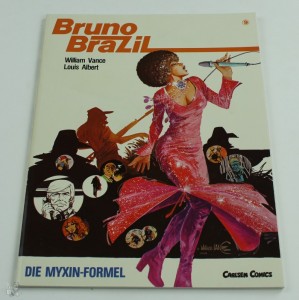 Bruno Brazil 9: Die Myxin-Formel 1.Auflage