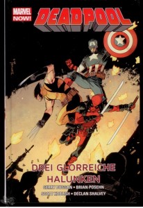 Deadpool 3: Drei glorreiche Halunken (Hardcover)