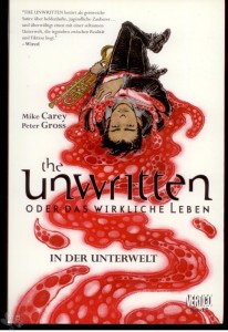 The Unwritten oder das wirkliche Leben 7: In der Unterwelt