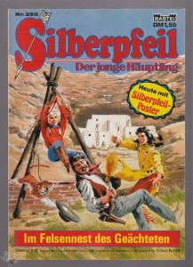 Silberpfeil - Der junge Häuptling 355: Im Felsennest des Geächteten