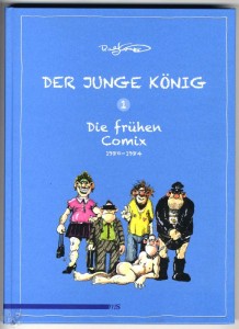 Der junge König 1: 1980-1984: Die frühen Comix