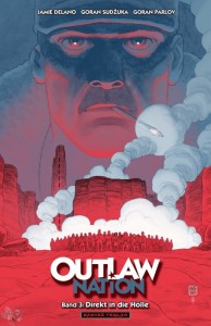 Outlaw Nation 3: Direkt in die Hölle
