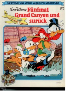 Abenteuer aus Onkel Dagoberts Schatztruhe 5: Fünfmal Grand Canyon und zurück (Softcover)