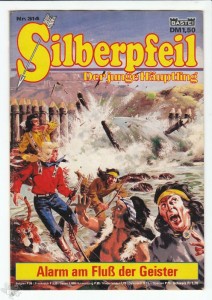 Silberpfeil - Der junge Häuptling 314: Alarm am Fluß der Geister