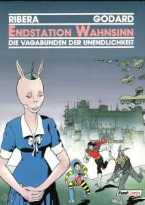 Die Vagabunden der Unendlichkeit 19: Endstation Wahnsinn