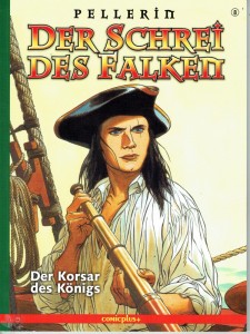 Der Schrei des Falken 8: Der Korsar des Königs