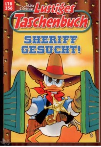 Walt Disneys Lustige Taschenbücher 356: Sheriff gesucht !