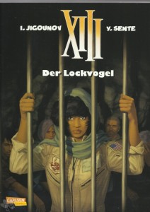 XIII 21: Der Lockvogel