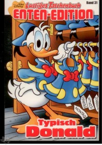 Lustiges Taschenbuch Enten-Edition 31: Typisch Donald