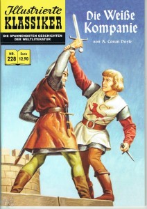 Illustrierte Klassiker 228: Die Weiße Kompanie