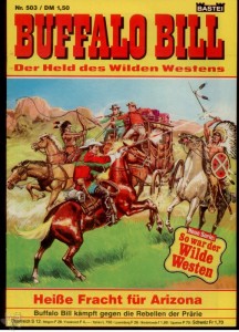 Buffalo Bill (Heft, Bastei) 503: Heiße Fracht für Arizona