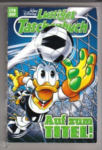 Walt Disneys Lustige Taschenbücher 507: Auf zum Titel !