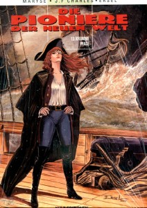 Die Pioniere der neuen Welt 13: Krumme Pfade (Softcover)