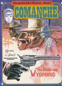 Die großen Edel-Western 8: Comanche: Die Wölfe von Wyoming (Hardcover) signiert 