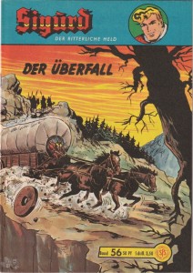 Sigurd - Der ritterliche Held (Heft, Lehning) 56: Der Überfall