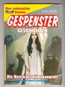 Gespenster Geschichten 68: Die Herrin der Dämonengruft