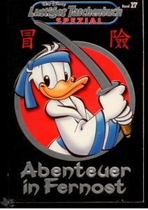 Lustiges Taschenbuch Spezial 17: Abenteuer in Fernost