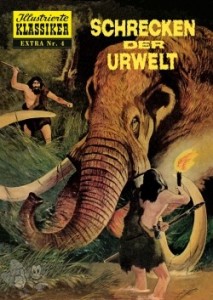 Illustrierte Klassiker Extra 4: Schrecken der Urwelt