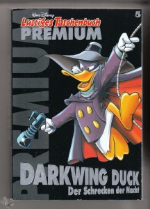 Lustiges Taschenbuch Premium 5: Darkwing Duck - Der Schrecken der Nacht