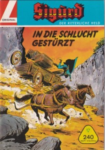 Sigurd - Der ritterliche Held (Heft, Lehning) 240: In die Schlucht gestürzt