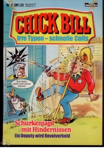 Chick Bill 8: Schurkenjagd mit Hindernissen