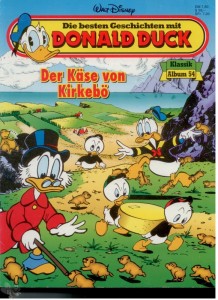 Die besten Geschichten mit Donald Duck 54: Der Käse von Kirkebö