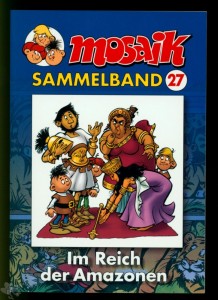 Mosaik Sammelband 27: Im Reich der Amazonen (Softcover)