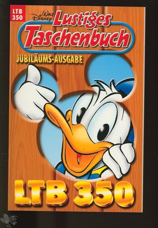 Walt Disneys Lustige Taschenbücher 350: Jubiläums-Ausgabe