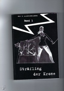 Sträfling der Krone - Fetisch Erotik Bondage Flagellanten Spanking Sex