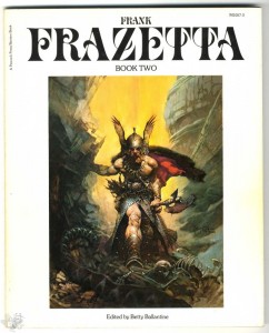 Fantastic Art of Frank Frazetta Vol 2 