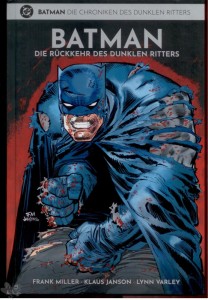 Batman - Die Chroniken des Dunklen Ritters 1: Die Rückkehr des Dunklen Ritters
