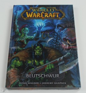 World of Warcraft 8: Blutschwur