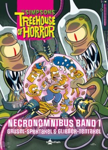 The Simpsons: Treehouse of Horror - Necronomnibus 1: Grusel-Spektakel &amp; Glibber-Tentakel