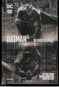 Batman: Die Maske im Spiegel : (Hardcover)